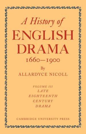 History of English Drama 1660-1900