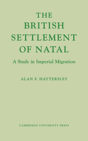The British Settlement of Natal