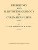 Book cover of: Prehistory and Pleistocene Geology in Cyrenaican Libya