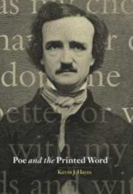 Book cover of: Poe and the Printed Word. By: Kevin J. Hayes