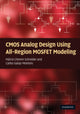 Book cover of: CMOS Analog Design Using All-Region MOSFET Modeling. By: Márcio Cherem Schneider