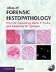 Book cover of: Atlas of Forensic Histopathology. By: Peter M. Cummings