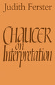 Book cover of: Chaucer on Interpretation. By: Judith Ferster