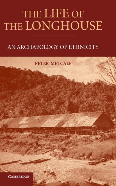 The Life of the Longhouse