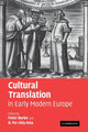Book cover of: Cultural Translation in Early Modern Europe. By: Peter Burke