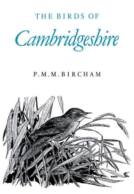 Book cover of: Birds of Cambridgeshire. By: P. M. M. Bircham