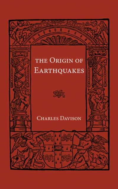 Book cover of: Origin of Earthquakes. By: C. Davidson