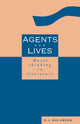 Book cover of: Agents and Lives. By: S. L. Goldberg