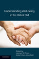 Book cover of: Understanding Well-Being in the Oldest Old. By: Leonard W. Poon