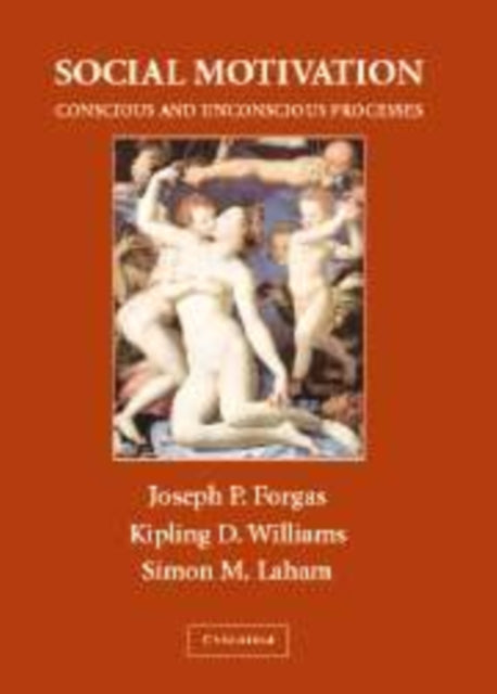 Book cover of: Social Motivation. By: Joseph P. Forgas