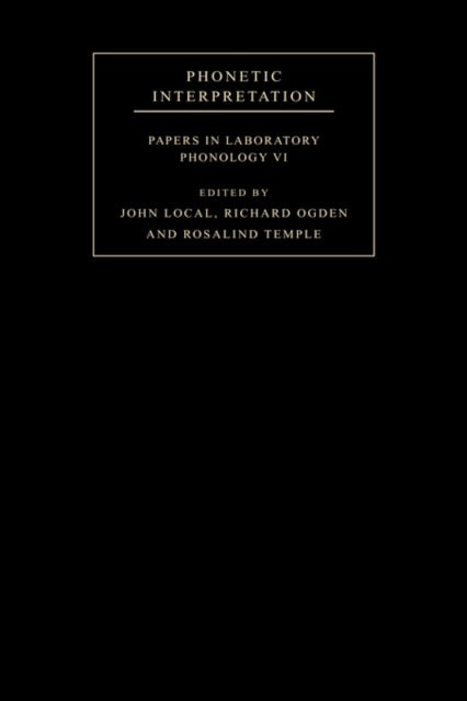 Book cover of: Phonetic Interpretation. By: John Local