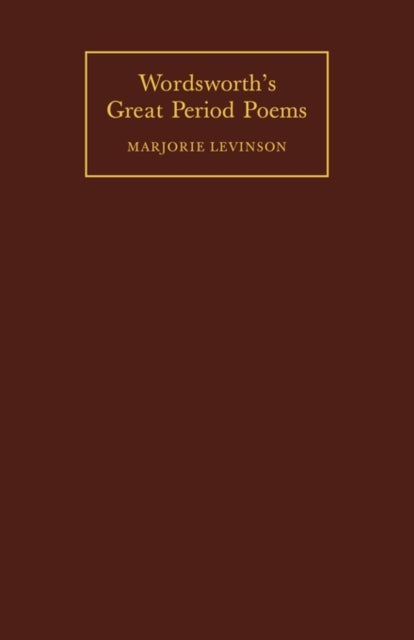 Book cover of: Wordsworth's Great Period Poems. By: Marjorie Levinson