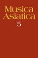 Book cover of: Musica Asiatica: Volume 5. By: Richard Widdess