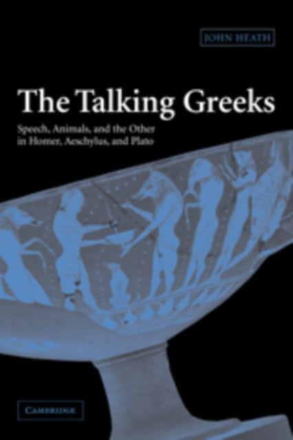 Book cover of: Talking Greeks. By: John Heath