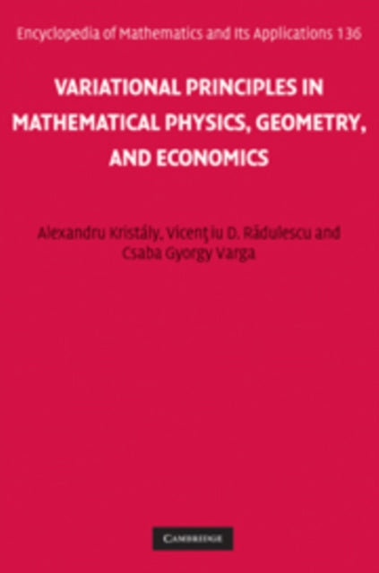 Variational Principles in Mathematical Physics, Geometry, and Economics