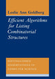 Book cover of: Efficient Algorithms for Listing Combinatorial Structures. By: Leslie Ann Goldberg