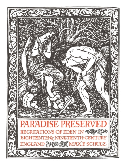 Book cover of: Paradise Preserved. By: Max F. Schulz
