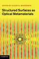 Book cover of: Structured Surfaces as Optical Metamaterials. By: A. A. Maradudin