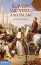 Book cover of: Slavery, the State, and Islam