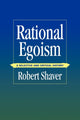 Book cover of: Rational Egoism. By: Robert Shaver