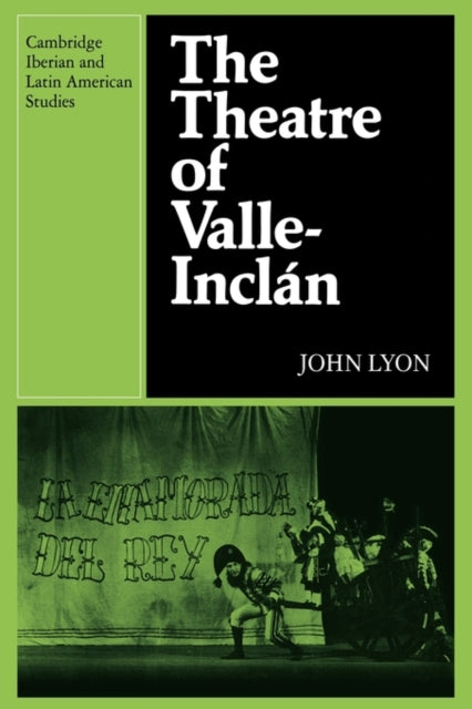 Book cover of: Theatre of Valle-Inclan. By: Lyon, John