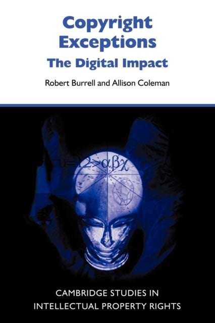Book cover of: Copyright Exceptions. By: Robert Burrell
