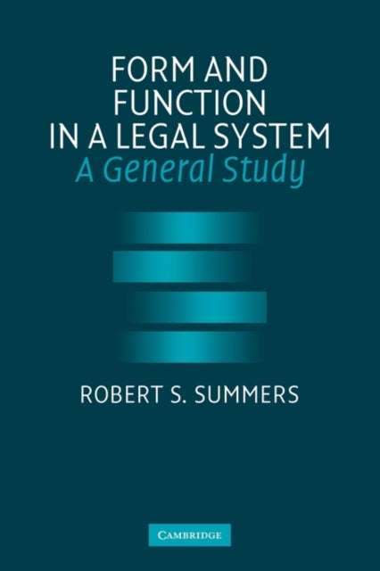 Form and Function in a Legal System