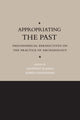 Book cover of: Appropriating the Past. By: Geoffrey Scarre