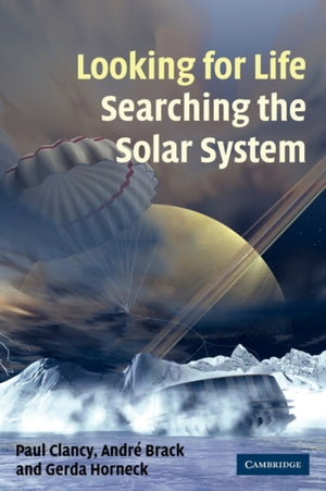 Looking for Life, Searching the Solar System