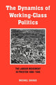 Book cover of: Dynamics of Working-class Politics. By: Michael Savage