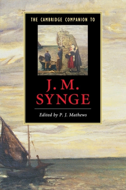 Book cover of: Cambridge Companion to J. M. Synge. By: P. J. Mathews