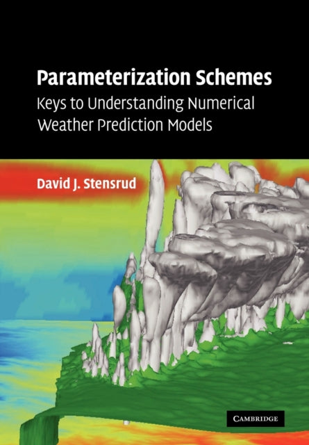 Book cover of: Parameterization Schemes. By: David J. Stensrud