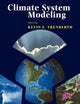 Book cover of: Climate System Modeling. By: Kevin E. Trenberth