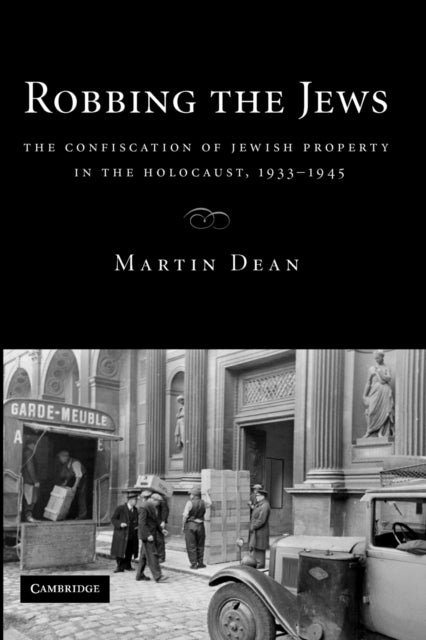 Book cover of: Robbing the Jews. By: Martin Dean
