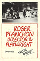Book cover of: Roger Planchon. By: Yvette Daoust