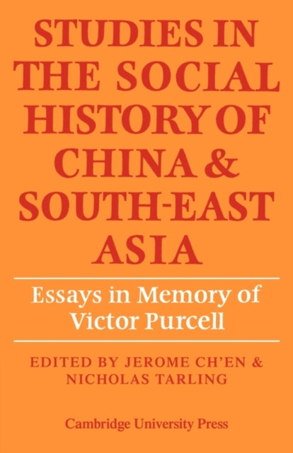 Book cover of: Studies in the Social History of China and South-East Asia
