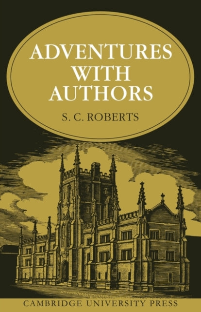 Book cover of: Adventures with Authors. By: S. C. Roberts