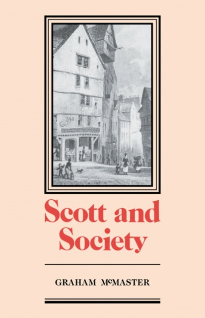 Book cover of: Scott and Society. By: Graham McMaster