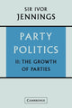 Book cover of: Party Politics: Volume 2. By: Jennings, Ivor Sir
