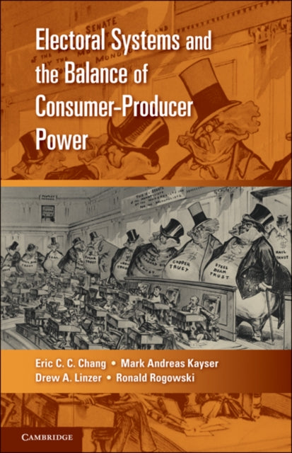 Book cover of: Electoral Systems and the Balance of Consumer-Producer Power