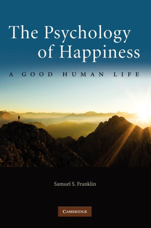 The Psychology of Happiness