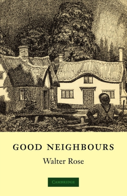 Book cover of: Good Neighbours. By: W. Rose