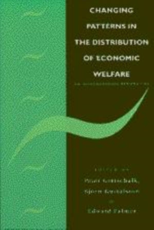 Changing Patterns in the Distribution of Economic Welfare