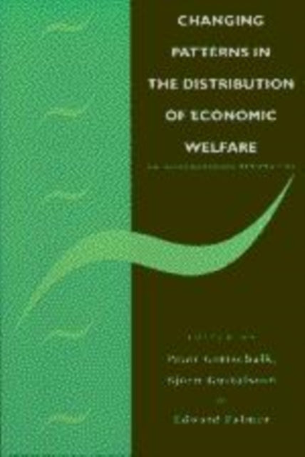 Changing Patterns in the Distribution of Economic Welfare