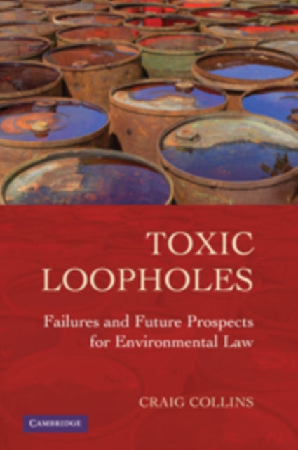Book cover of: Toxic Loopholes. By: Craig Collins