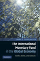 Book cover of: International Monetary Fund in the Global Economy. By: Mark S. Copelovitch