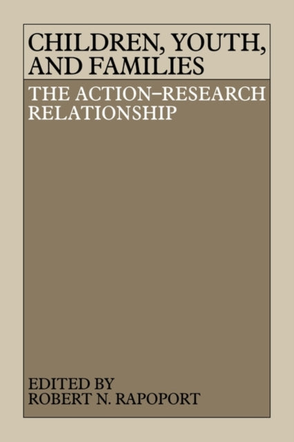 Book cover of: Children, Youth, and Families. By: Robert Norman Rapoport