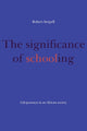 Book cover of: Significance of Schooling. By: Robert Serpell