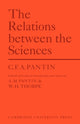 Book cover of: Relations Between Sciences. By: C. F. A. Pantin