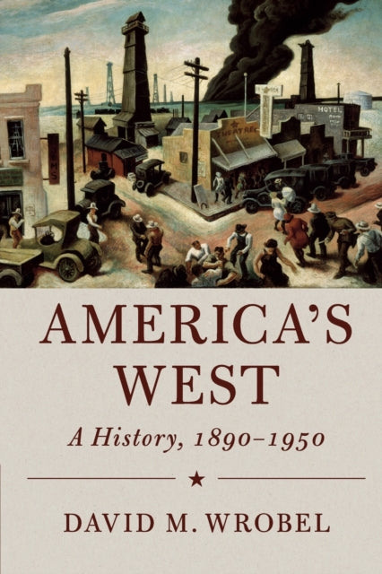 Book cover of: America's West. By: David M. Wrobel